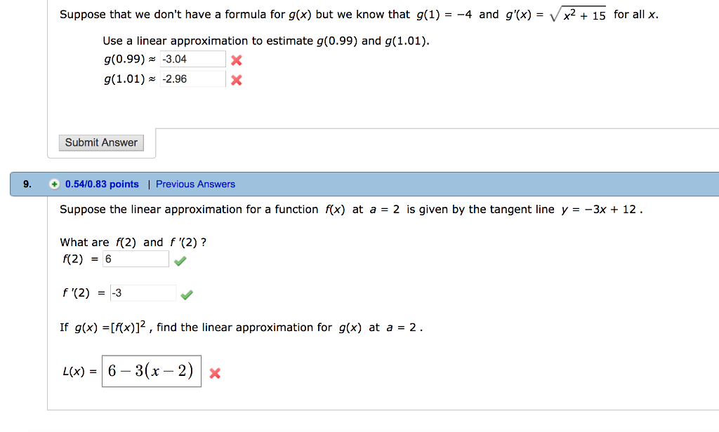 Solved Suppose That We Don T Have A Formula For G X But Chegg Com