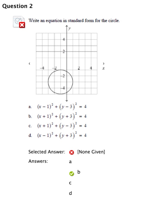 Solved Write An Equation In Standard Form For The Circle Chegg Com