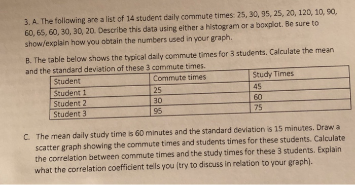 Solved 3 A The Following Are A List Of 14 Student Daily Chegg Com