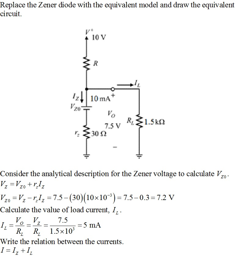 Replace the Zener diode with the equivalent model and draw the equivalent circuit. 0 V 20 0 :30 Ω Consider the analytical des