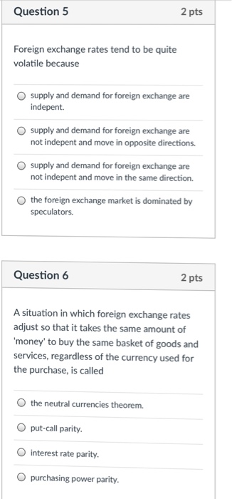 Solved Question 5 2 Pts Foreign Exchange Rates Tend To Be - 