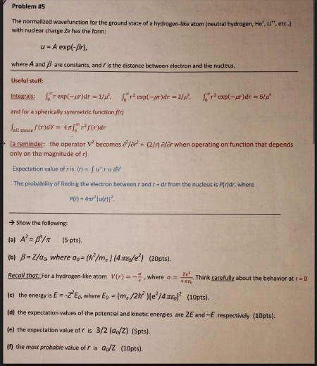 Solved Problem 5 The Normalized Wavefunction For The Gro Chegg Com