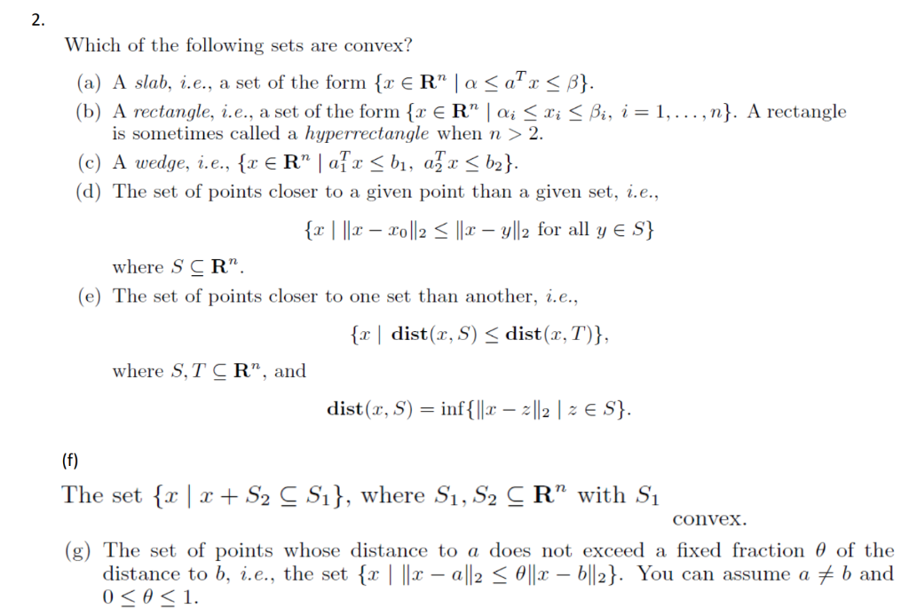 Solved 2 Which Of The Following Sets Are Convex A A S Chegg Com