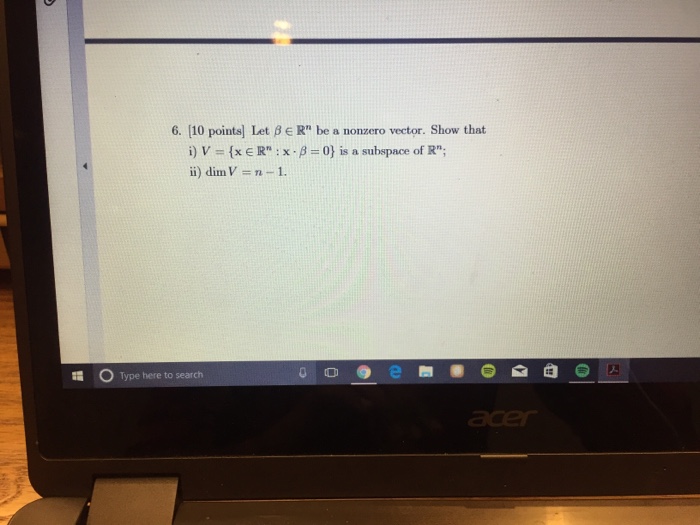 Solved 6 10 Points Let Ber Be A Nonzero Vector Show Chegg Com