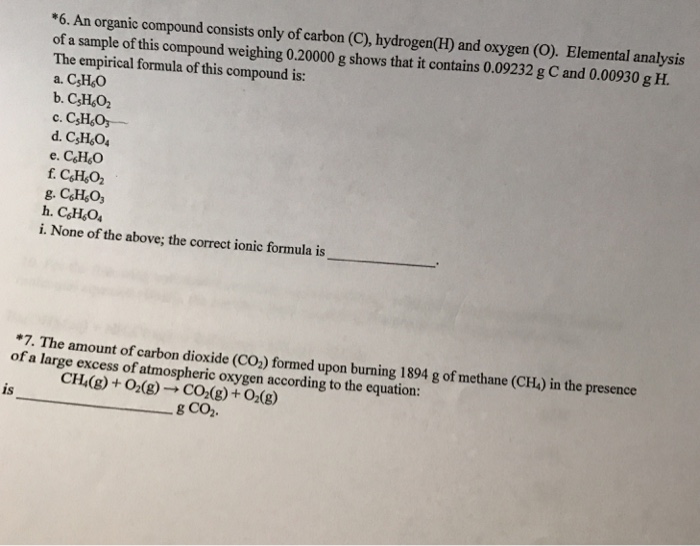 Solved An Organic Compound Consists Only Of Carbon C H Chegg Com