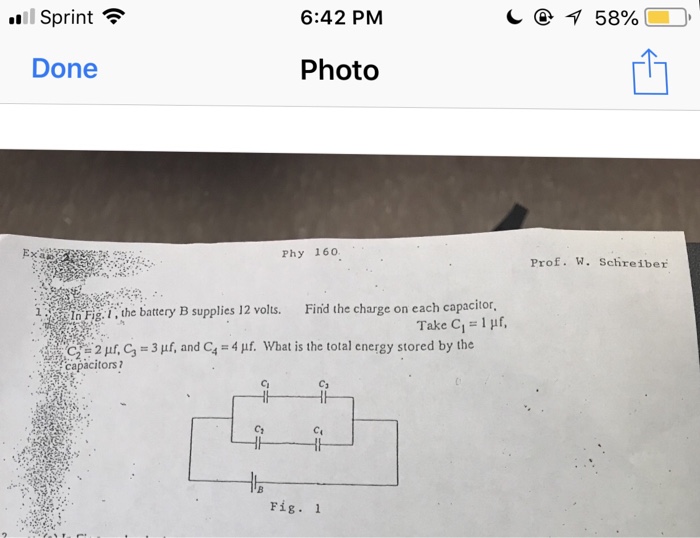 Solved Sprint 6 42 Pm Done Photo Phy 16 0 Prof W Schrei Chegg Com