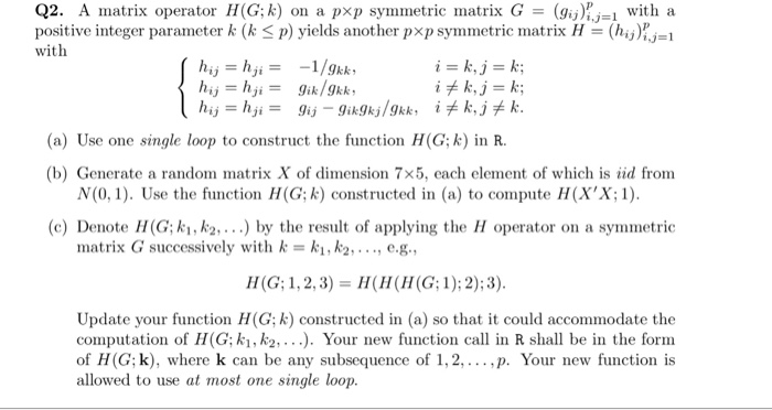 Solved Q2 Matrix Operator H Ga Pxp Symrnetric Matrix G Gij Pje1 Positive Integer Parameter K K P Q