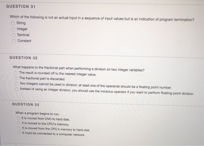 QUESTION 31 Which of the following is not an actual input in a sequence of input values but is an indication of program termi