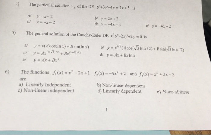4 The Particular Solution Y Of The De Y 3y 4y 4x 5 Chegg Com