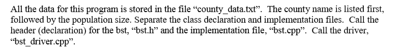 All the data for this program is stored in the file county_data.txt. The county name is listed first, followed by the popul