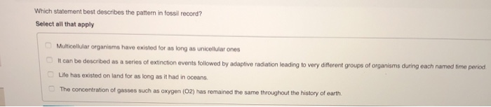 Solved Which statement best describes the pattern in fossil 