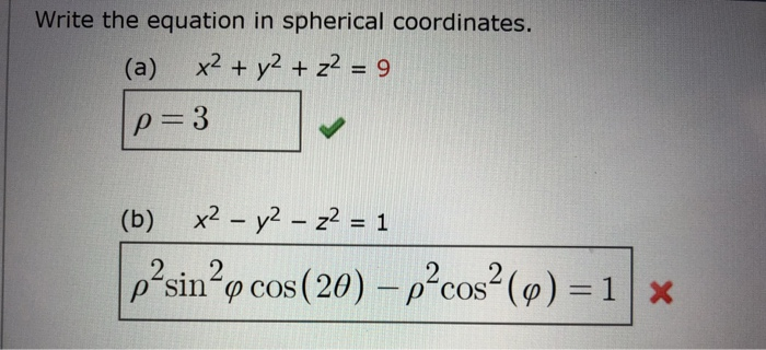 Write The Equation In Spherical Coordinates A X2 Chegg Com