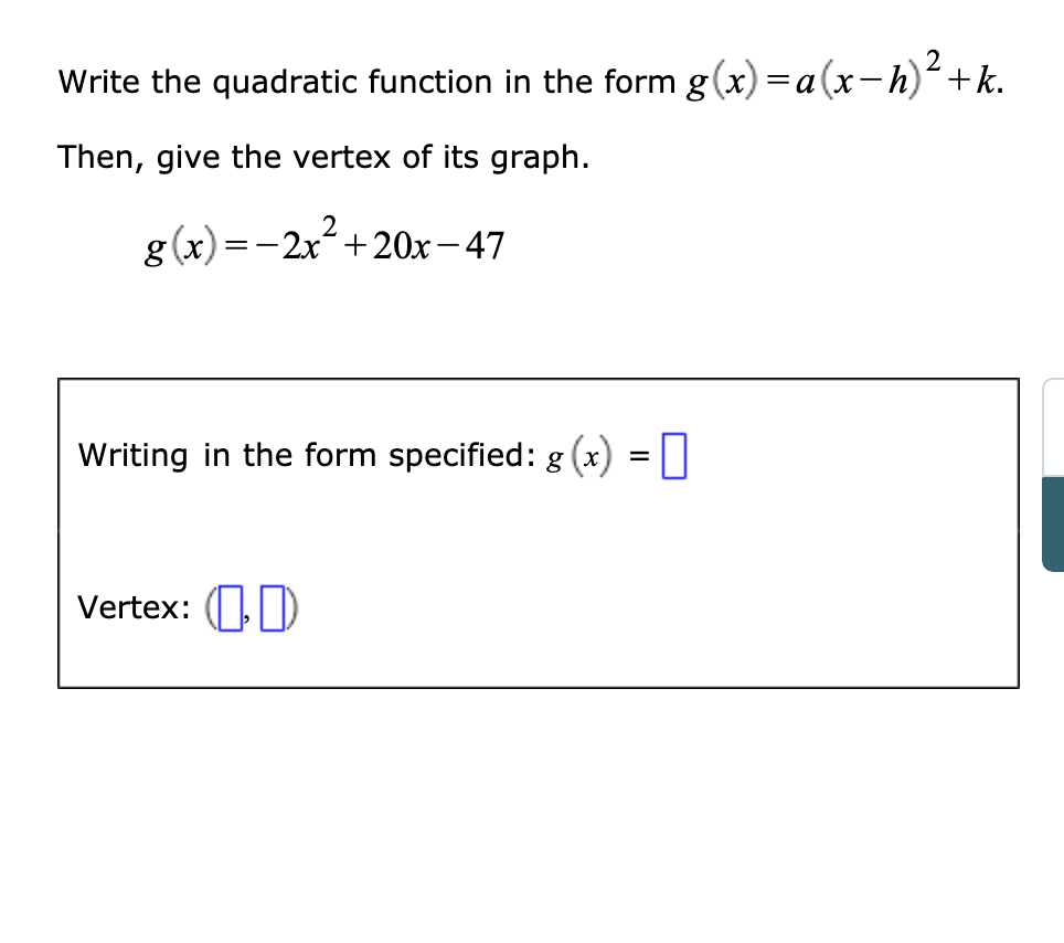 Write The Quadratic Function In The Form Chegg Com