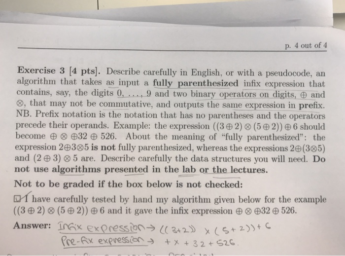 p. 4 out of 4 Exercise 3 [4 pts]. Describe carefully in English, or with a pseudocode, an algorithm that takes as input a ful