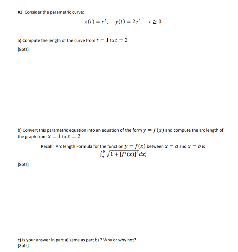 Solved 3 Consider The Parametric Curve X T Et Y T 2e Chegg Com