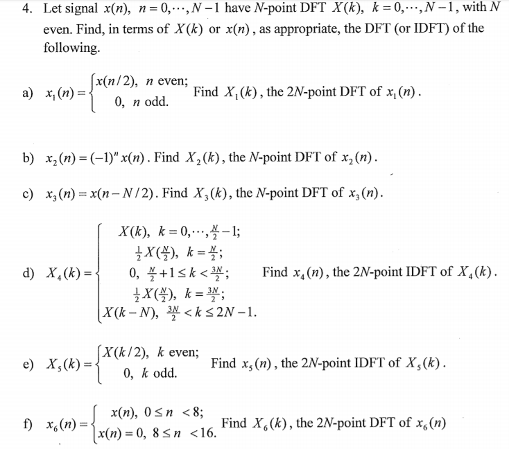 4 Let Signal X N N 0 N 1 Have N Point Dft X Chegg Com