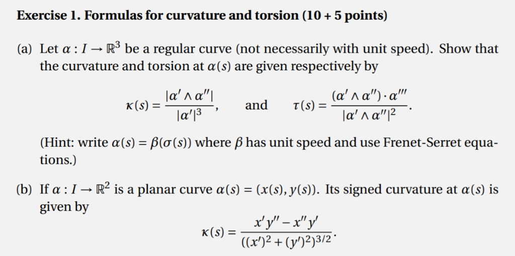 Exercise 1 Formulas For Curvature And Torsion 10 Chegg Com