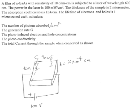 Solved A Film Of N Gaas With Resistivity Of 10 Ohm Cm Is