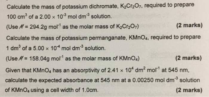 Solved Calculate The Mass Of Potassium Dichromate K2cr20 Chegg Com