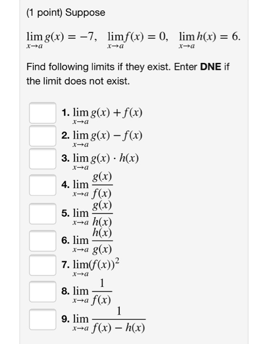 1 Point Suppose Limg X 7 Limf X 0 Lim H X 6 Chegg Com