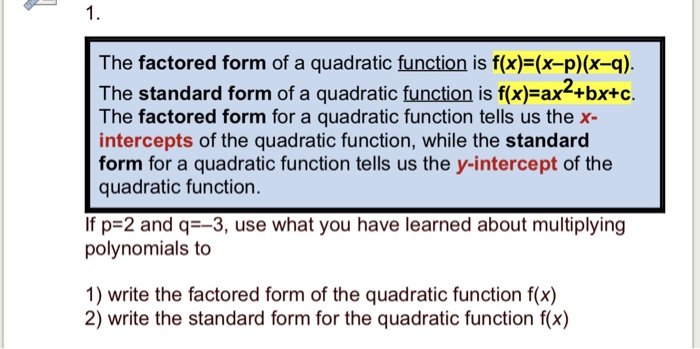Solved 1 The Factored Form Of A Quadratic Function Is F Chegg Com