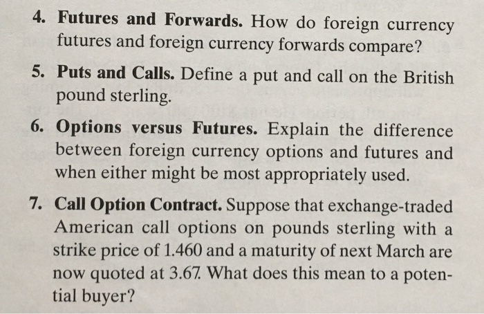 Solved 4 Futures And Forwards How Do Foreign Currency 5 - 