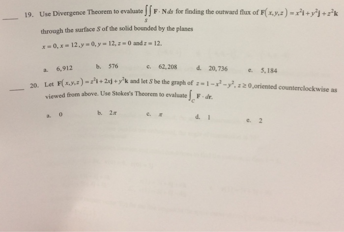 Solved 19 Use Divergence Theorem To Evaluate J F Nds Fo Chegg Com