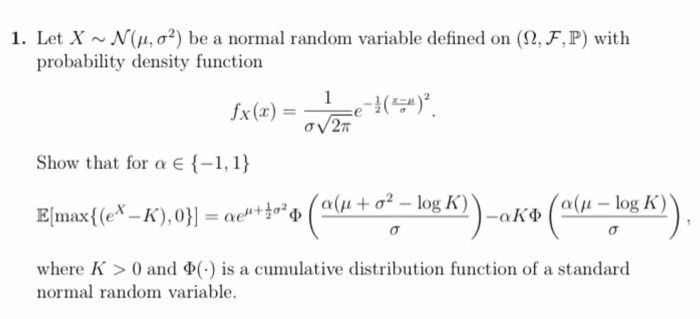 Solved 1 Let X N M S Be A Normal Random Variable De Chegg Com