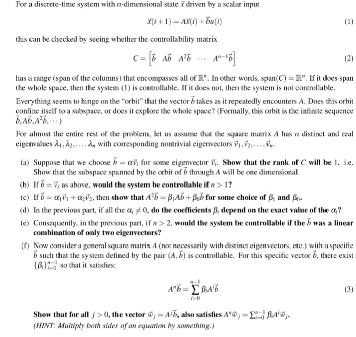 Solved For A Discrete Time System With N Dimensional Stat Chegg Com