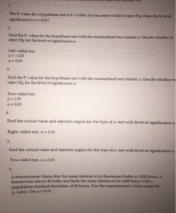 Solved The P Value For A Hypothesis Test Is P 0 034 Do Yo Chegg Com