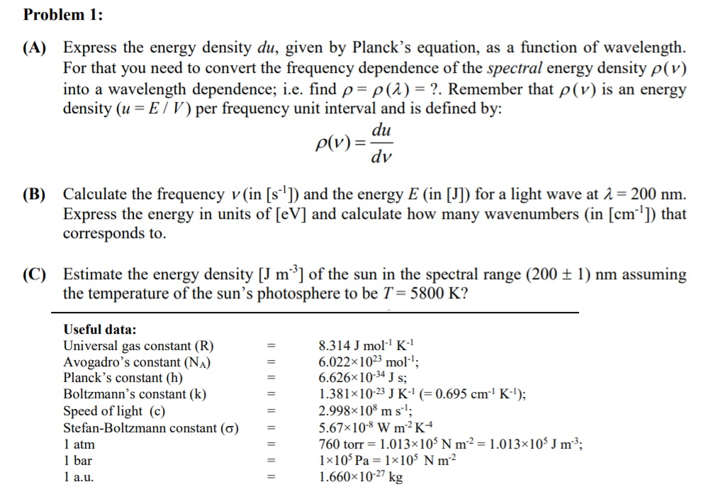 Solved Problem 1 A Express The Energy Density Du Give Chegg Com