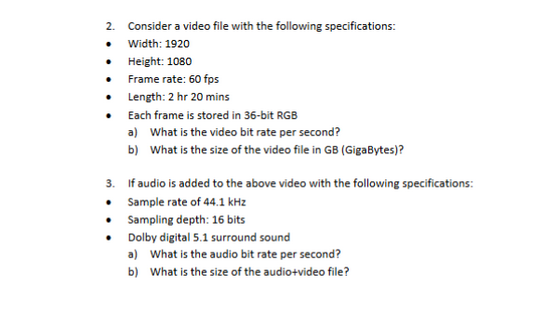 Solved 2 Consider A Video File With The Following Chegg Com