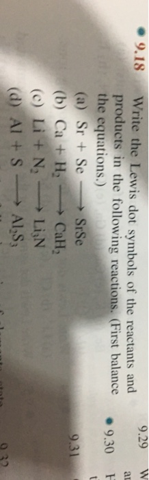 Solved 9 29 W 9 18 Rite The Lewis Dot Symbols Of The Re Chegg Com