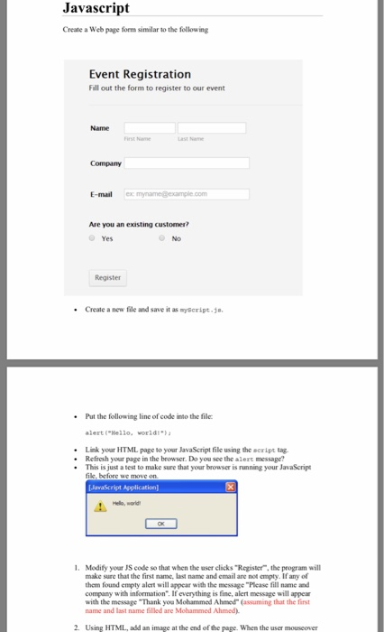 Javascript Create a Web page form similar to the fellow ing Event Registration Fill out the form to register to our event Nam