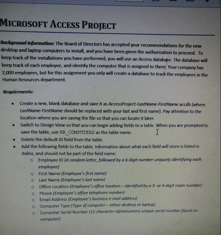 Solved MICROSOFT ACCESS PROJECT Background Information: The 