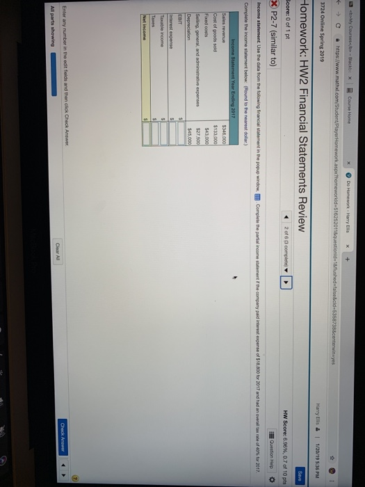 Homework: HW2 Financial Statements Review HW Score: 6.96%, 0.7 of 10 pts core: 0 of 1 pt P2-7 (similar to) EBIT