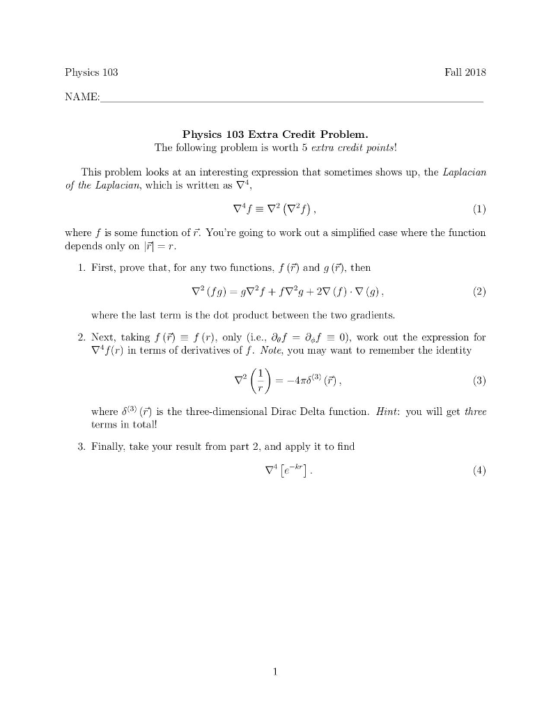 Solved Physics 103 Fall 2018 NAME: Physics 103 Extra Credit | Chegg.com