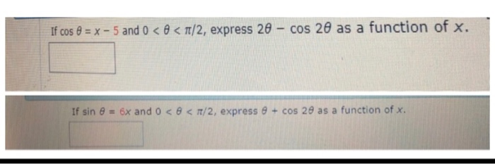Solved I If Cos 8 X 5 And 0 8 P 2 Express 28 Cos 28 As Chegg Com