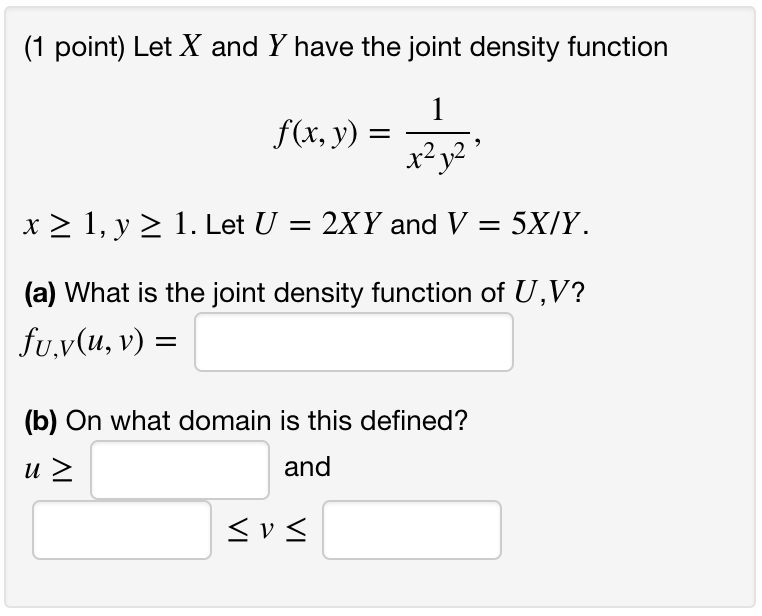 Solved Let X And Y Have The Joint Density Function Chegg Com