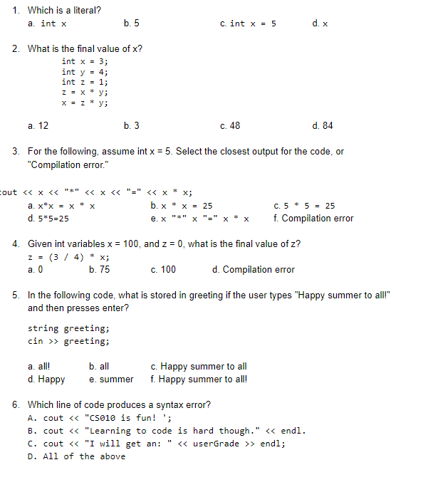 Solved 1 Which Is A Literal A Int X B 5 C Int X 5