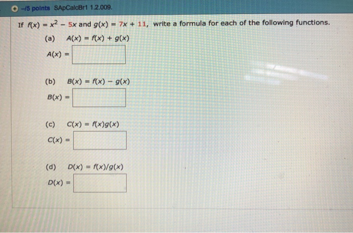 Solved O 15 Points Sapcalcbr1 1 2 009 If Fx X2 5x And G Chegg Com