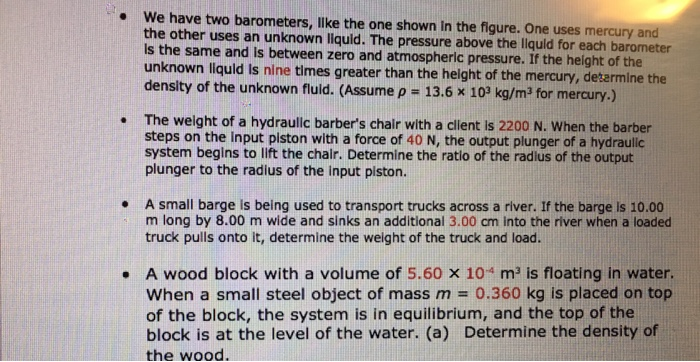 Solved We Have Two Barometers Lke The One Shown In The F