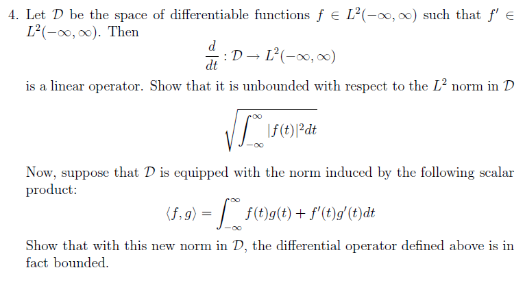 Solved 4 Let D Be The Space Of Differentiable Functions Chegg Com