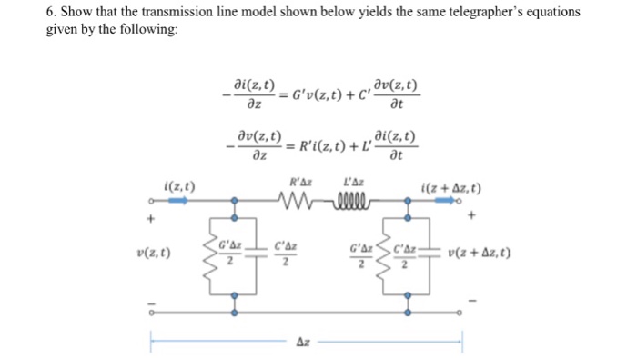 Solved Show That The Transmission Line Model Shown Below Chegg Com