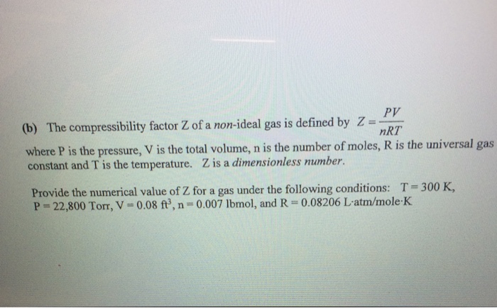 UNUB At Boyle temperature, the value of compressi factor Z has a