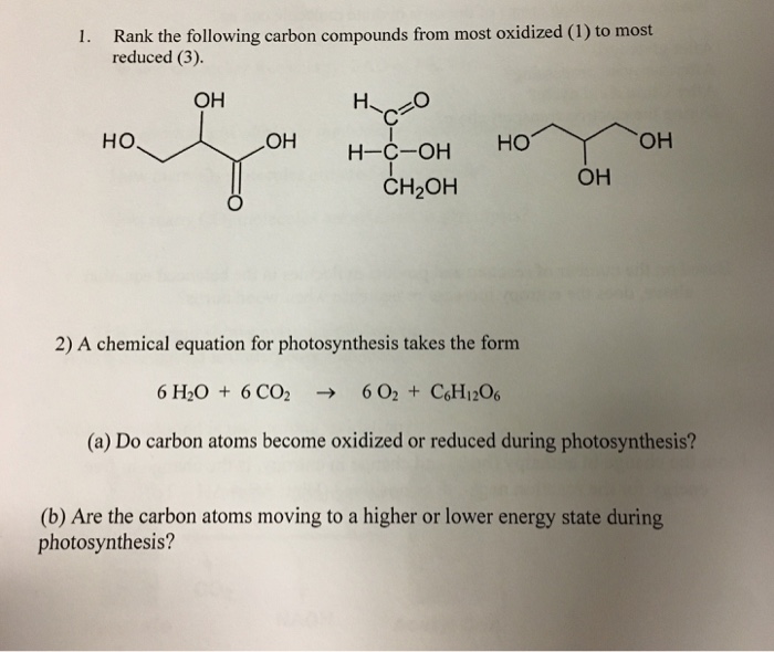 Solved Rank The Following Carbon Compounds From Most Oxid Chegg Com