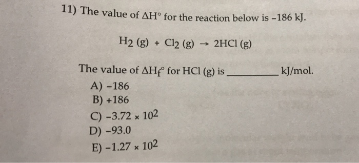 Solved 11 The Value Of Ah For The Reaction Below Is 18 Chegg Com