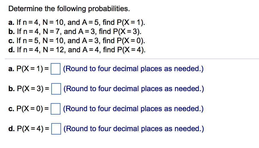 Solved Determine The Following Probabilities A If N 4 Chegg Com