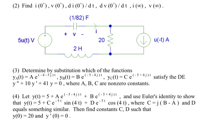 Solved 2 Find I 0 V 0 Di 0 Dt D V 0 Dt I Chegg Com