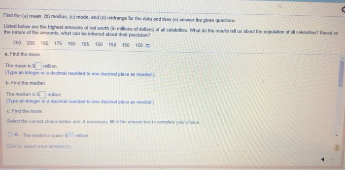 Solved Find The A Mean B Median C Mode And D M Chegg Com